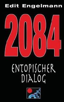Paperback 2084 - Entopischer Dialog [German] Book