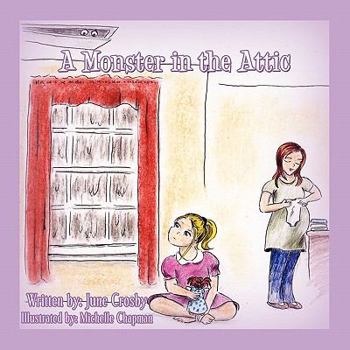 Paperback A Monster in the Attic Book