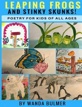 Paperback Leaping Frogs and Stinky Skunks!: Poems for Kids Book