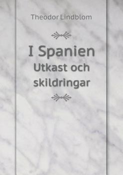 Paperback I Spanien Utkast och skildringar [Swedish] Book