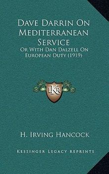 Dave Darrin on Mediterranean Service - Book #2 of the Dave Darrin