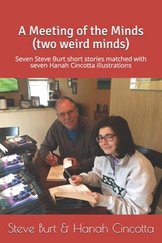 Paperback A Meeting of the Minds: *Two Weird Minds Book