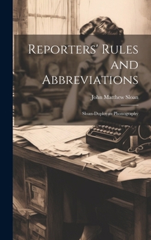 Hardcover Reporters' Rules and Abbreviations; Sloan-Duployan Phonography Book