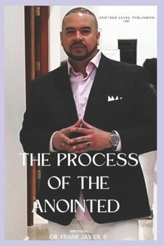 Paperback The Process of the Anointed Book