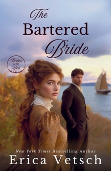 The Bartered Bride - Book #1 of the Kennebrae Brides