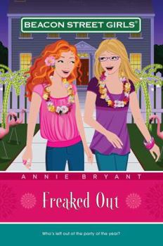 Freaked Out (Beacon Street Girls) (Beacon Street Girls) - Book #7 of the Beacon Street Girls