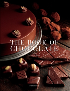Hardcover The Book of Chocolate: Revised and Updated Edition Book