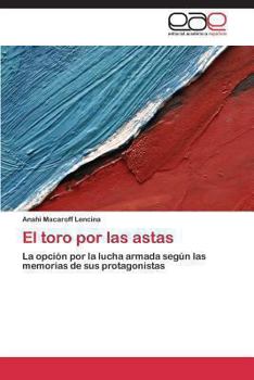 Paperback El toro por las astas [Spanish] Book
