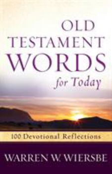 Paperback Old Testament Words for Today: 100 Devotional Reflections Book