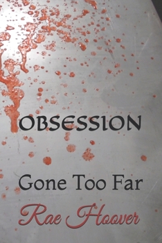 Paperback Obsession: Gone Too Far Book