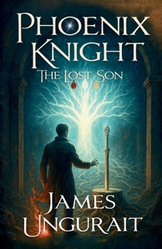Phoenix Knight: The Lost Son