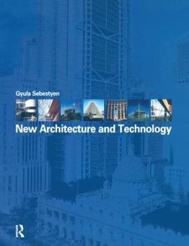 Hardcover New Architecture and Technology Book