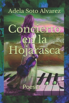 Paperback Concierto en la Hojarasca: Poesia [Spanish] Book