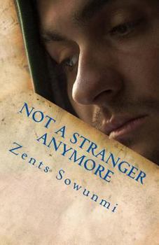Paperback Not A stranger Anymore: Before the journey became home Book