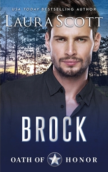 Brock - Book #2 of the Oath of Honor