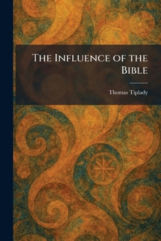 Paperback The Influence of the Bible Book