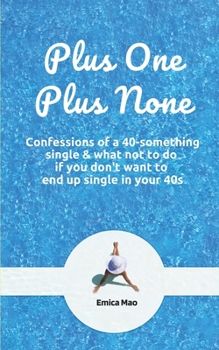 Paperback Plus One Plus None Book
