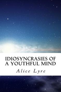 Paperback Idiosyncrasies of a Youthful Mind Book