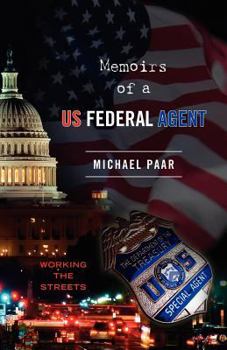 Paperback Memoirs of a US Federal Agent Book