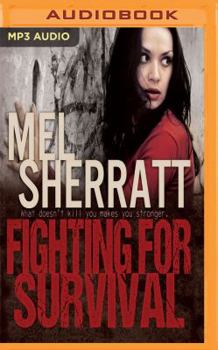 Fighting for Survival - Book #3 of the Estate