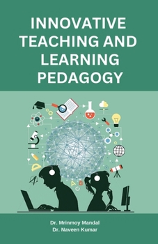 Paperback Innovative Teaching and Learning Pedagogy Book