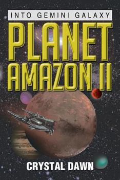 Paperback Planet Amazon II: Into Gemini Galaxy Book