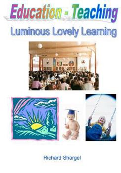 Paperback Education - Teaching: Luminous Lovely Learning Book