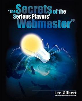 Paperback The Secrets of the Serious Players' Webmaster Book