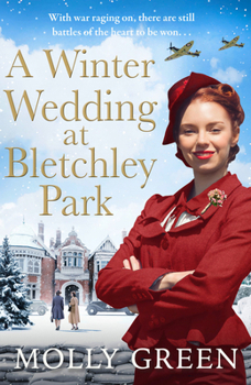 Winter at Bletchley Park - Book #2 of the Bletchley Park Girls