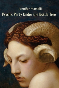 Paperback Psychic Party Under the Bottle Tree Book