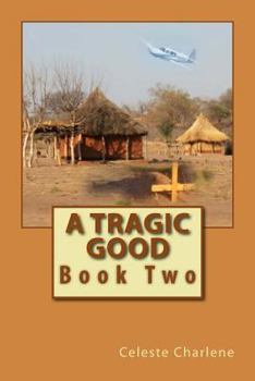 Paperback A Tragic Good Book