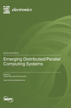 Hardcover Emerging Distributed/Parallel Computing Systems Book