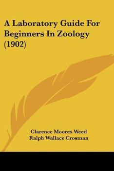 Paperback A Laboratory Guide For Beginners In Zoology (1902) Book