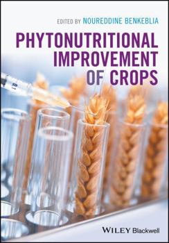 Hardcover Phytonutritional Improvement of Crops Book