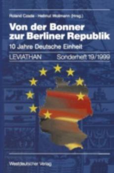 Paperback Von Der Bonner Zur Berliner Republik: 10 Jahre Deutsche Einheit [German] Book