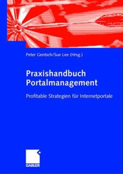 Paperback Praxishandbuch Portalmanagement: Profitable Strategien Für Internetportale [German] Book