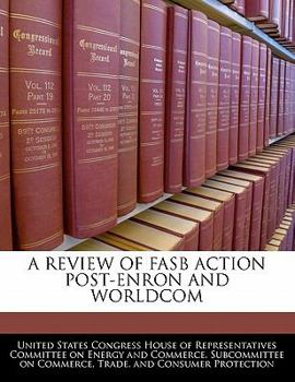 Paperback A Review of FASB Action Post-Enron and Worldcom Book