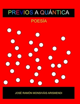 Paperback Previos a Qu?ntica: Poes?a [Spanish] Book