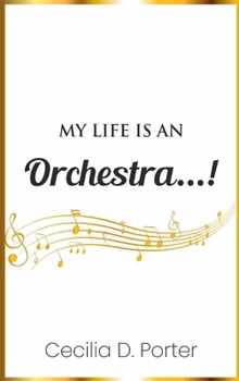 Hardcover My Life Is an Orchestra! Book