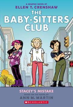 Stacey's Mistake - Book #14 of the Baby-Sitters Club Graphic Novels