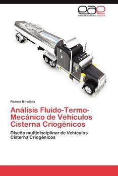Paperback Analisis Fluido-Termo-Mecanico de Vehiculos Cisterna Criogenicos [Spanish] Book