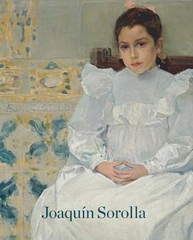 Hardcover Joaquin Sorolla: 1863-1923 Book