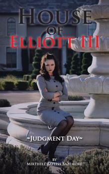 Paperback House of Elliott III: Judgment Day Book