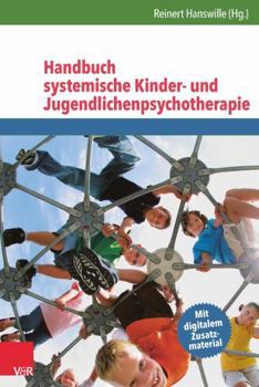 Hardcover Handbuch Systemische Kinder- Und Jugendlichenpsychotherapie [German] Book