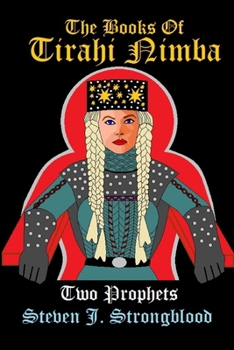 Paperback Two Prophets: The Books Of Tirahi Nimba Book