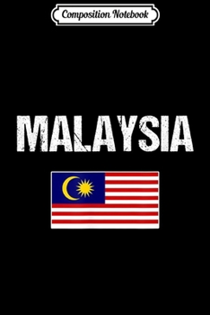 Paperback Composition Notebook: Malaysian Pride Heritage Malaysia Flag Journal/Notebook Blank Lined Ruled 6x9 100 Pages Book