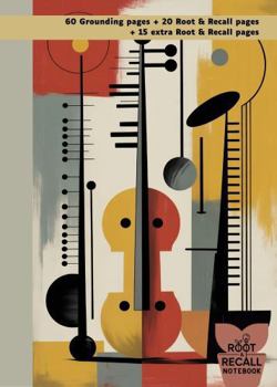 Paperback Root & Recall Notebook: For Evolving Learners: A Guided Study Notebook for High School, College, and Lifelong Learners to Deepen Focus, Retention, and Understanding (Cubist Band 1A) Book