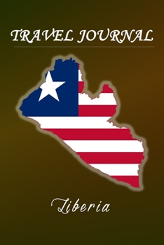 Travel Journal | Liberia | 50 Half Blank Pages |