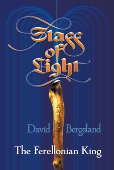 Staff of Light (The Ferellonian King, #1)