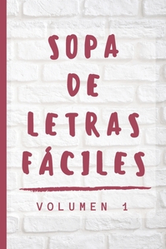 Paperback Sopa de Letras de Bolsillo: Sopa de Letras Fáciles - Volumen 1 [Spanish] Book